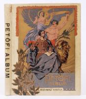 Petőfi album. A Pesti Napló előfizetőinek készült kiadás. Bp., é.n., [Pesti Napló]. Kiadói, aranyozott, dombornyomott, illusztrált egészvászon kötésben, gerincen kis szakadással, egyébként jó állapotban
