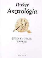 Julia és Derek Parker: Asztrológia. London 1991. Gulliver