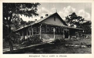 Mátrafüred, városi szálló és étterem