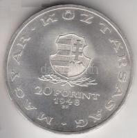 1948. 20Ft Ag "Táncsics" T:2 Adamo EM3