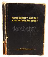 Mindszeny József a népbíróság előtt. Bp., 1949 Szikra. (kötés elvált, gerinchiba)