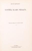 Dr. Köszev: Titoék álarc nélkül. Bp., 1952. Szikra