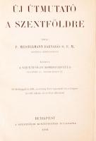 Meistermann Barnabás: Új útmutató a Szentföldre. 23 térképpel és 110 a szöveg közé nyomott és szöveg...