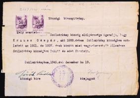 1945 Szilsárkény, Győr megye községi bizonyítvány 401P okmánybélyeggel. Magas katalógusérték