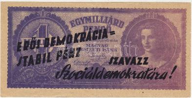 1946. 1000.000.000P utánzata, mint választási röpcédula "Erős demokrácia=stabil pénz szavazz a szociáldemokratákra!" T:II