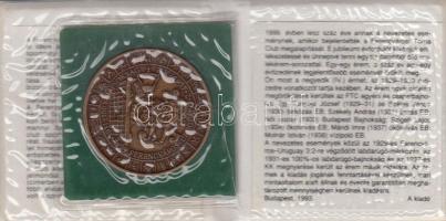 Bognár György (1944-) 1993. "MÉE - Ferencvárosi Torna Club FTC IV. - 1929-1939" Br emlékér...