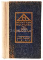 1923 Hochspannungsisolatoren. Porzellanfabriken Hermsdorf (Thüringen) und Freiberg (Sachsen). Kiadói félvászon kötésben