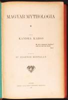 Kandra Kabos: Magyar Mythologia. Eger, 1897. Pászor Bertalan. XXXII, 532 p. Korabeli díszes félbőr kötésben.