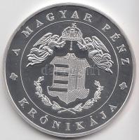DN "A magyar pénz krónikája - Kiegyezés" Ag emlékérem, (20g/0.999/38,61mm) T:PP Tanúsítvánnyal. Csak 2004db!