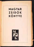 Magyar zsidók könyve 1943 - 5703.
Bp. 1943. OMIKE. 479p. Kiadói, kissé sérült papír kötésben. Antoló...