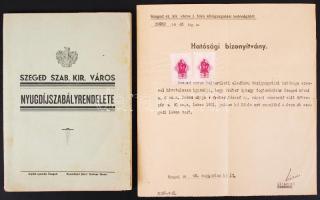 1861, Plakát Csongrád megyei telekkönyvi ügyekről; 1943 Hatósági bizonyítvány illetékbélyegekkel; 1945 Szeged szabad királyi város nyugdíj-szabályrendelete.