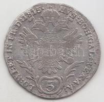 Ausztria 1815A 5Kr Ag "II. Ferenc" T:3 Austria 1815A 5Kr Ag "Franz II." C:F Krause  KM#2122