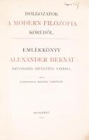 Alexander Bernát Emlékkönyv hatvanadik születése napjára - Dolgozatok a modern filozófia köréből
Írt...