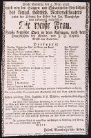 1828 Német nyelvű színházplakát a "Die weiße Frau" című színdarab előadásáról a császári városi nemzeti színház színészeinek előadásában.