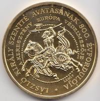 Lebó Ferenc (1960-) 1992. "László király szentté avatásának 800. évfordulója / Nagyvárad alapításának 900. évfordulója" aranyozott emlékérem (42,5mm) T:PP