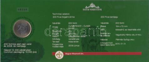 2009. 200Ft elsőnapi veret díszcsomagolásban +
2006. 200Ft "FB" "Búcsú a 200Ft-os ban...
