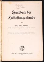Aug. Paul Dinand: Handbuch der Heilpflanzenkunde. Gyógynővényismereti kézikönyv München, 1921 J. F. ...