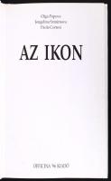 Olga Popova-Jengelina Szmirnova-Paola Cortesi: Az ikon, Műkincshatározó, Stílustörténeti kalauz a VI...