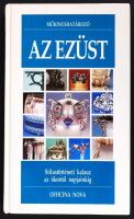 Coradeschi,Sergio: Az ezüst, Műkincshatározó, Stílustörténeti kalauz az ókortól napjainkig. 1994, Officina Nova. Kartonált, védőborítóval, rengeteg színes fotóval illusztrálva.