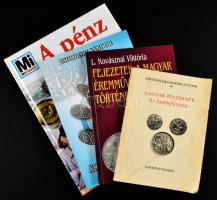Franziska Jungmann-Stadler: A pénz. (Mi micsoda). Budapest, Tessloff és Babilon, 2003. + Zsombori Sándor: Ősi jelképek Árpád-házi királyaink pénzein. Pécel 2005. + L. Kovásznai Viktória: Fejezetek a magyar éremművészet történetéből. H.n., Argumentum Kiadó, Magyar Numizmatikai Társulat 1999. +  Fux Kornél - Hölgyéné Angelotti Zsuzsanna: Magyar pénzérmék és papírpénzek. (Történelemszakköri Füzetek 14.). Budapest, Tankönyvkiadó, 1981.