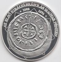 DN "A magyar nemzet pénzérméi - Az első királyábrázolás magyar pénzen 1063-1074." Ag (0,99...