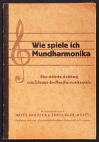 Wie spiele ich Mundharmonika Trossingen, 1929 Matth Hohner. 56p.