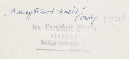 1938 Korschelt Miklós: „A meghívott halál” (Ady), vintage fotó, pecséttel jelezv...
