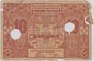 Montenegro 1912. 10P hivatalos lyukasztással T:IV R:! Montenegro 1912. 10 Perper with official cancellation C:G Rare!