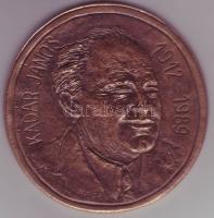 2004. "Kádár János" nagy Br plakett. Szign:Pató