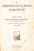 Az emberboncolás tankönyve. Reinke nyomán dr. Tellyesniczky Kálmán útmutatásával készült fordítás. B...
