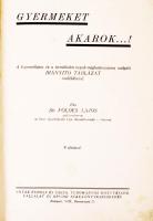 Dr. Földes Lajos: Gyermeket akarok..! A fogamzóképes és a terméketlen napok meghatározására szolgáló...
