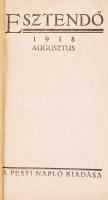 Hatvany Lajos(főszerkszerk.-Karinthy Frigyes-Kosztolányi Dezső(szerk.): Esztendő 1918. augusztus, 8....