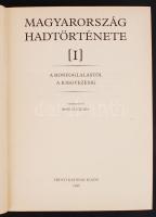 Liptai Ervin (szerk.): Magyarország hadtörténete I. - két kötetben. Budapest, 1985, Zrínyi Katonai K...