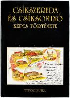Vofkori György: Csíkszereda és Csíksomlyó képes története, Typografika, Békéscsaba, 2007