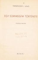 Tersánszky J. Jenő: Egy szarvasgím története. Budapest 1948. Révai