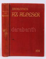 dr. Jankovics Marcell: Az Alpesek Egy arczképpel és szerző eredeti felvételei után készült 131 képpel. Budapest 1911 Hornyánszky. Kiadói, aranyozott egészvászon kötésben. Jó állapotban