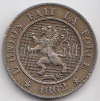 Belgium 1862. 10c T:2
Belgium 1862. 10 centimes C:XF