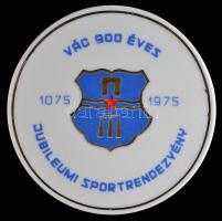 Vác 1975. "Vác 900 éves / Jubileumi Sportrendezvény" hollóházi porcelán emlékplakett (85mm) tokban T:2