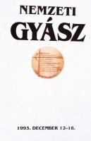 Herényi Károly-Bakos Zoltán (szerk.): Nemzeti gyász (Antall József halála alkalmából). Debrecen, 199...