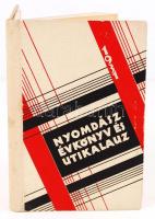 Nyomdász évkönyv és utikalauz, bp., 1931, Magyarországi Könyvnyomdai Munkások Egyesülete. Kiadói egészvászon kötés.