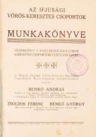 Benkő András-Benkő György-Zsoldos Ferenc: Az Ifjúsági Vöröskeresztes Csoportok munkakönyve. Félvászon kötés, Állami Általános Iskola Igazgatósága, Hunya pecsétjével.