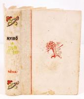 Nyírő József: Sibói bölény. Bp., 1937, Révai. Halinakötés, borító kissé piszkos, sérült, belsejében ajánlással, Pongrácz E pecséttel.