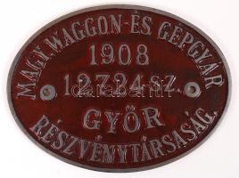 1908 Győr, Magyar Waggon- és Gépgyár Részvénytársaság vasúti gyártási tábla.