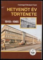 Csemege Édesipari Gyár, Hetvenöt év története, 1910-1985, színes fotókkal illusztrálva a gyárról és a készített termékekről.