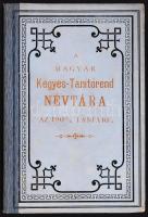 1908 A magyar kegyes-tanítórend névtára az 1908/9-dik tanévre. Bp., 1908, (Buschmann F. Könyvnyomdája). Korabeli, aranyozott félvászon kötésben