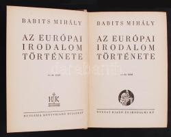 Babits Mihály: Az európai irodalom története. Bp., Hungária és Nyugat. Félvászon kötés, illusztráció...