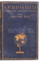 Cholnoky Jenő: A Föld és élete I-VI. kötet. Teljes! Minden kötet gazdag képanyaggal és egy-egy kihaj...