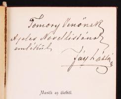 Fáy András: Mesék az életből. Elbeszélések. Bp., 1898, Singer és Wolfner Könyvkereskedése. Kiadói eg...