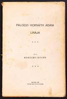 Borzsák István: Pálóczi Horváth Ádám lírája Monor, 1919. Popper Ernő. 92p. felvágatlan