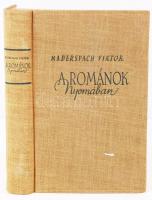 Maderspach Viktor: A románok nyomában. Budapest é.n. Stádium. Vászon kötésben, első oldalon szakadás